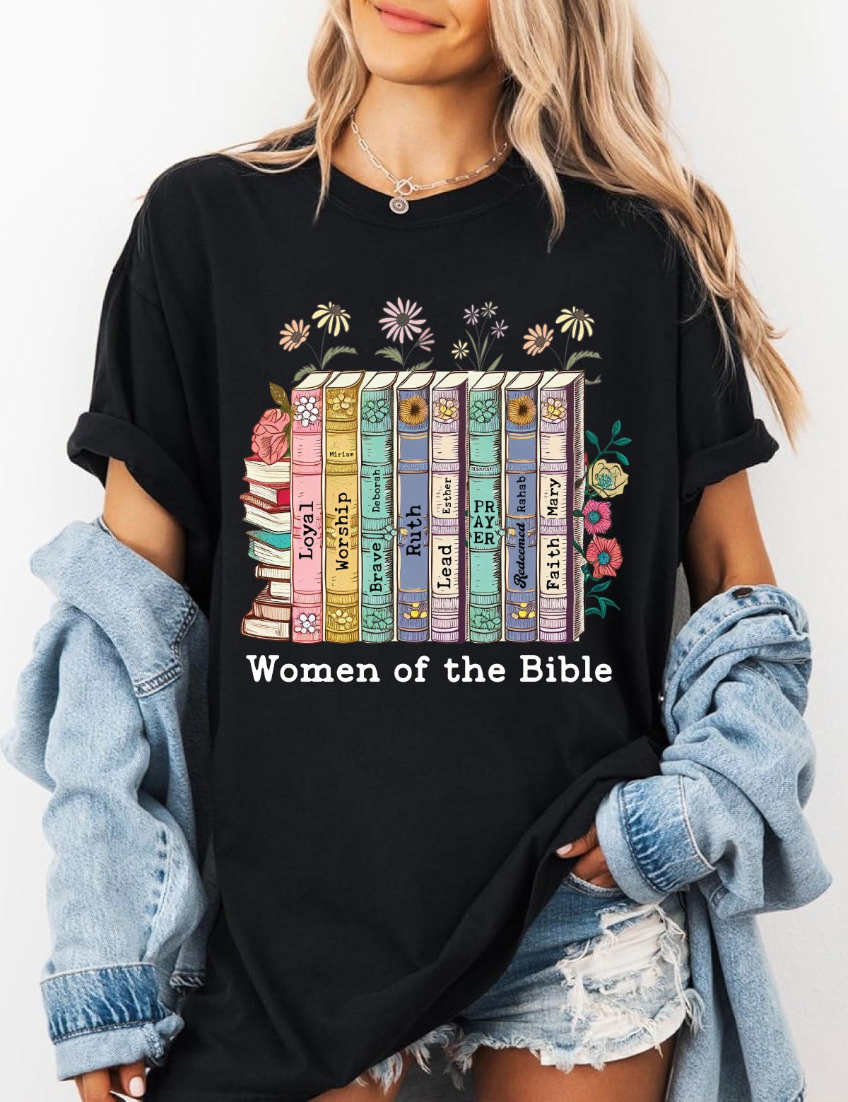 Women of The Bible Shirt