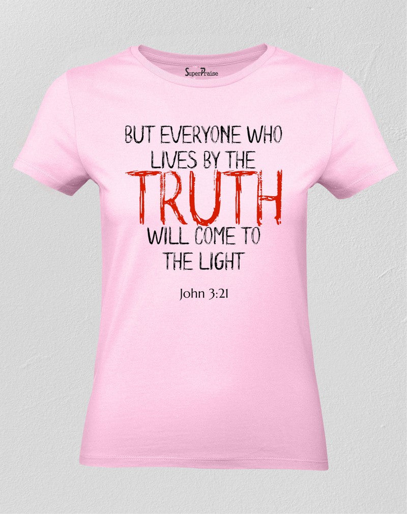 Christian Women T Shirt Lives By the Truth