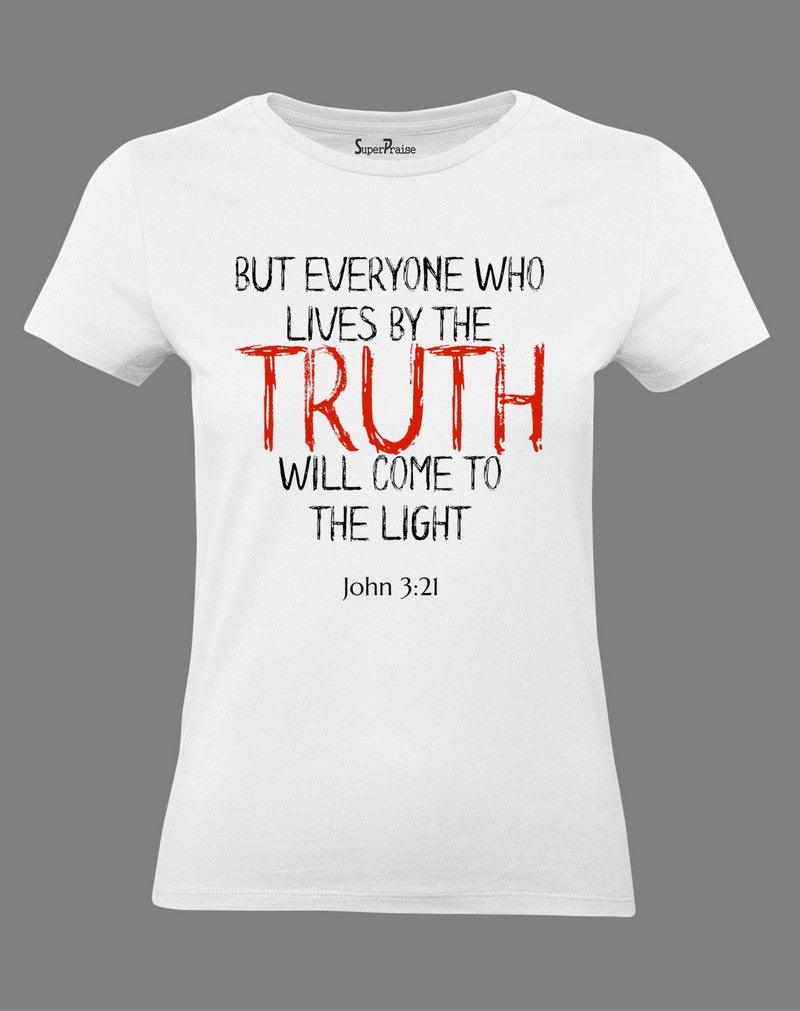 Christian Women T Shirt Lives By the Truth