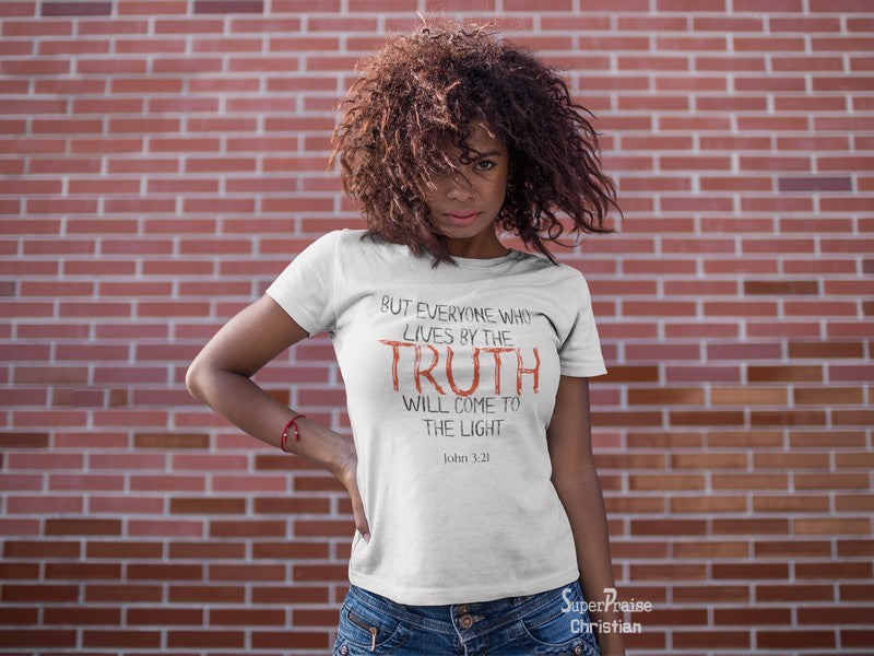 Christian Women T Shirt Lives By the Truth