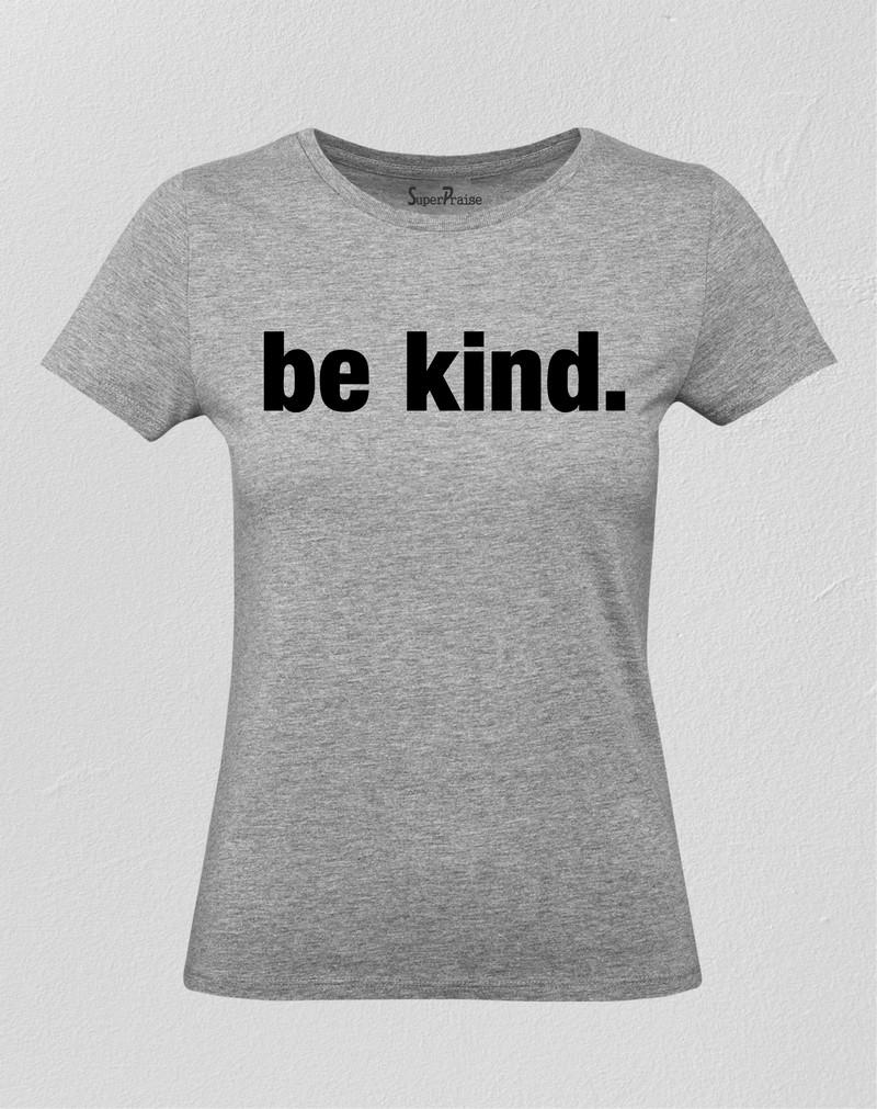 Women Christian T Shirt Be Kind Lifestyle Love