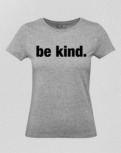 Women Christian T Shirt Be Kind Lifestyle Love