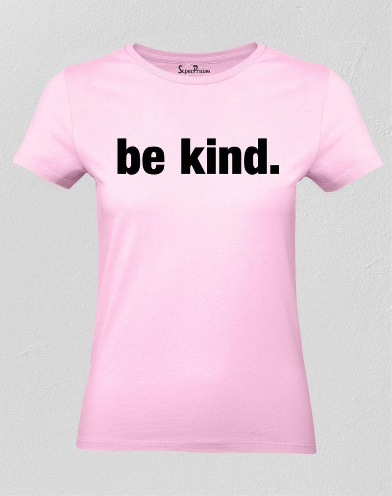 Women Christian T Shirt Be Kind Lifestyle Love