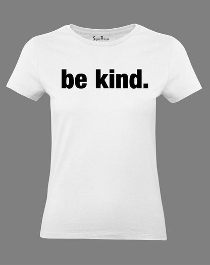 Women Christian T Shirt Be Kind Lifestyle Love