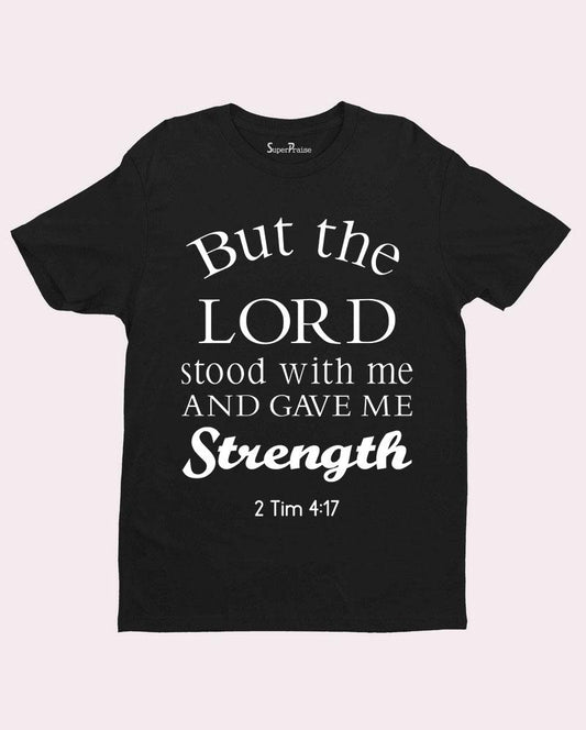 Lord gave me Strength Religious Christian T shirt