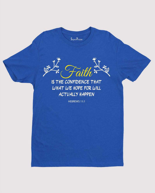 Faith Is Confidence T Shirt