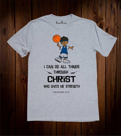 Christian T Shirt I Can Do All Things Through Christ