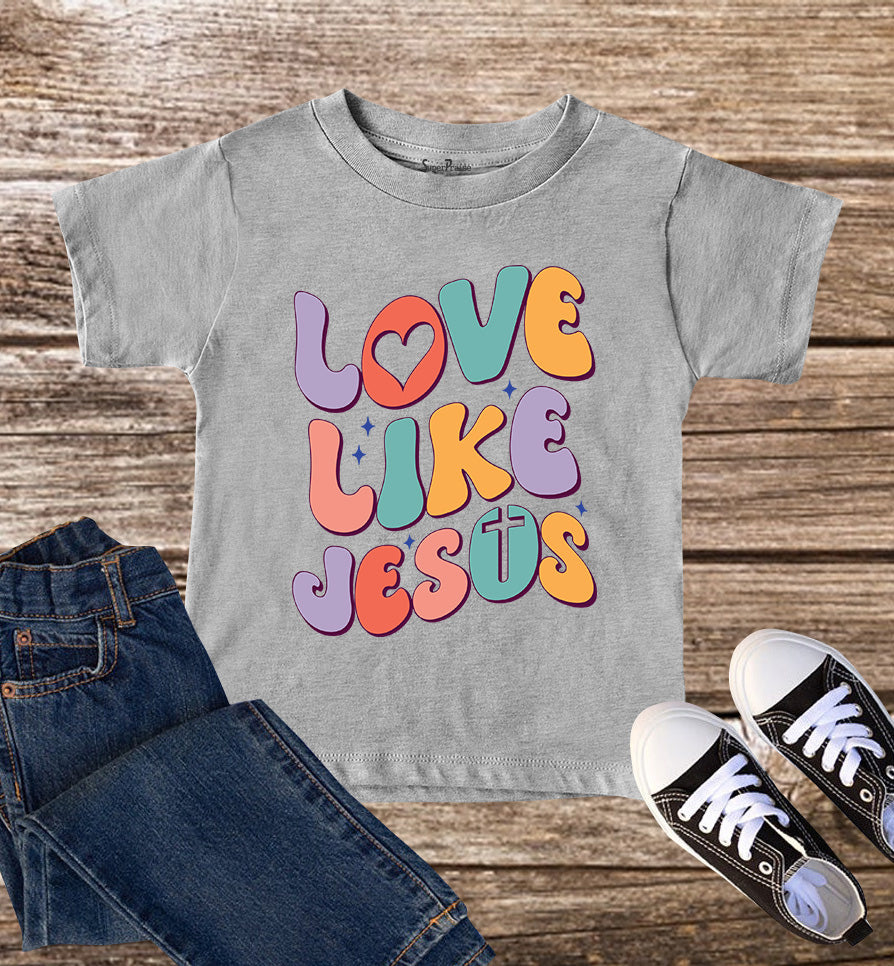 Love Like Jesus Funny Christian Custom Bible Verse Faith Kids T-Shirt