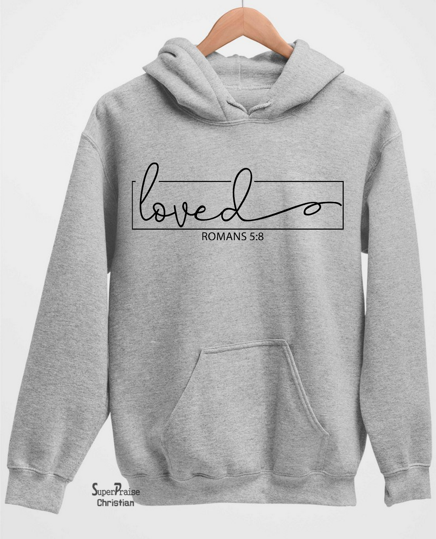 Loved Roman Hoodie Christian Sweatshirt