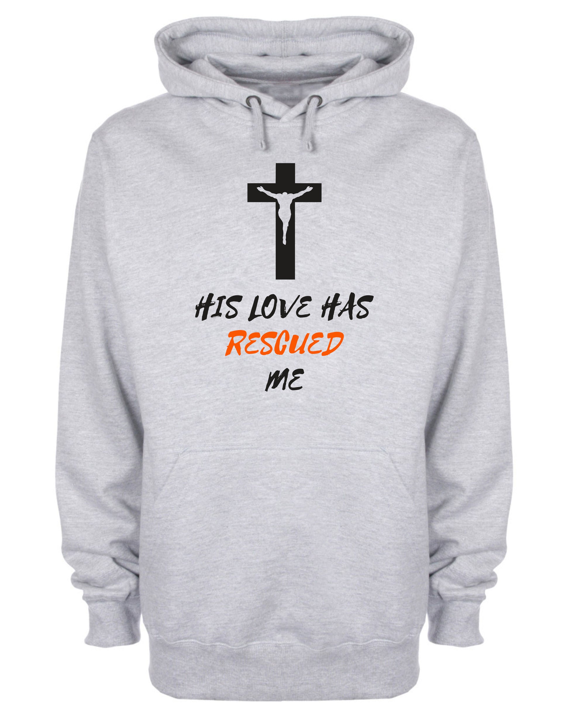 His Love Has Rescued Me Hoodie Jesus Christ Religious Hooded Sweatshirt