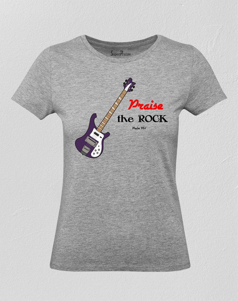 Christian Women T shirt Praise The Rock Guitar Muscial Music Bible