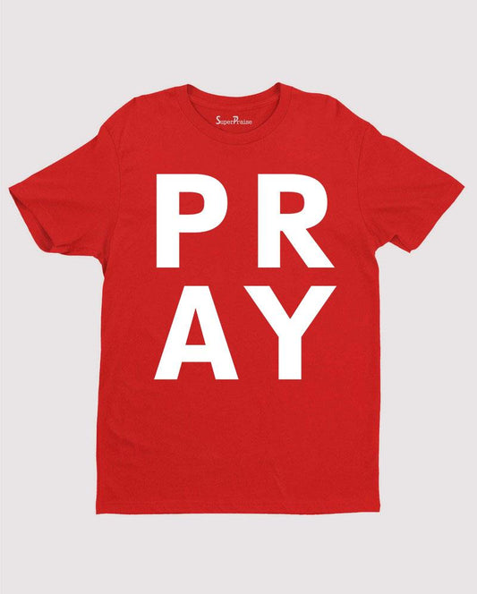 PRAY Gospel Love Religious Christian T shirt