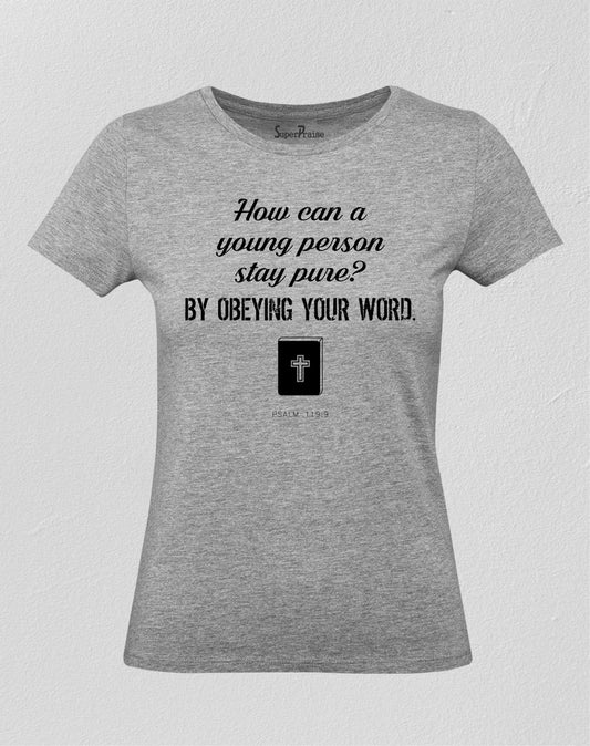 Christian Women T Shirt Stay Pure By Obeying