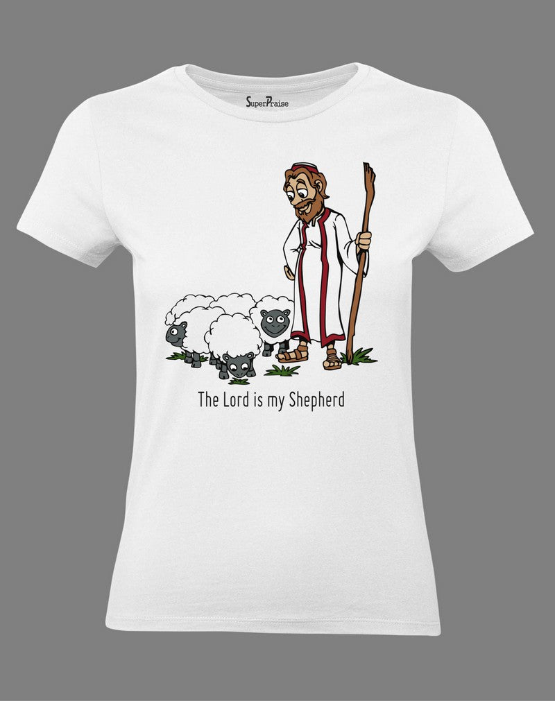 Christian Women T Shirt Lord Is My Shepherd