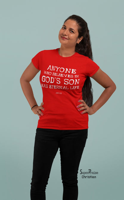 Christian Women T Shirt Who Believes In God