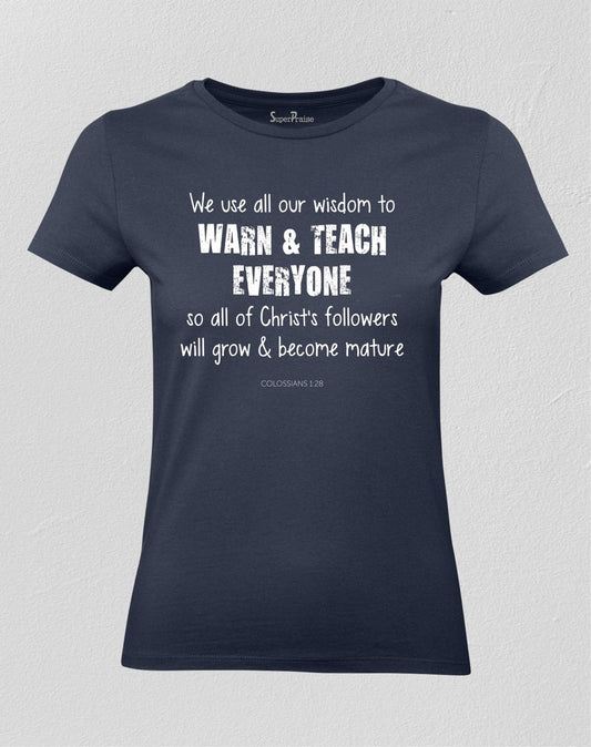 Christian Women T shirt Warn & Teach be Mature Ladies tee tshirt