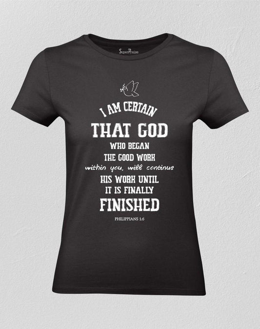 Began The Good Work Women T Shirt