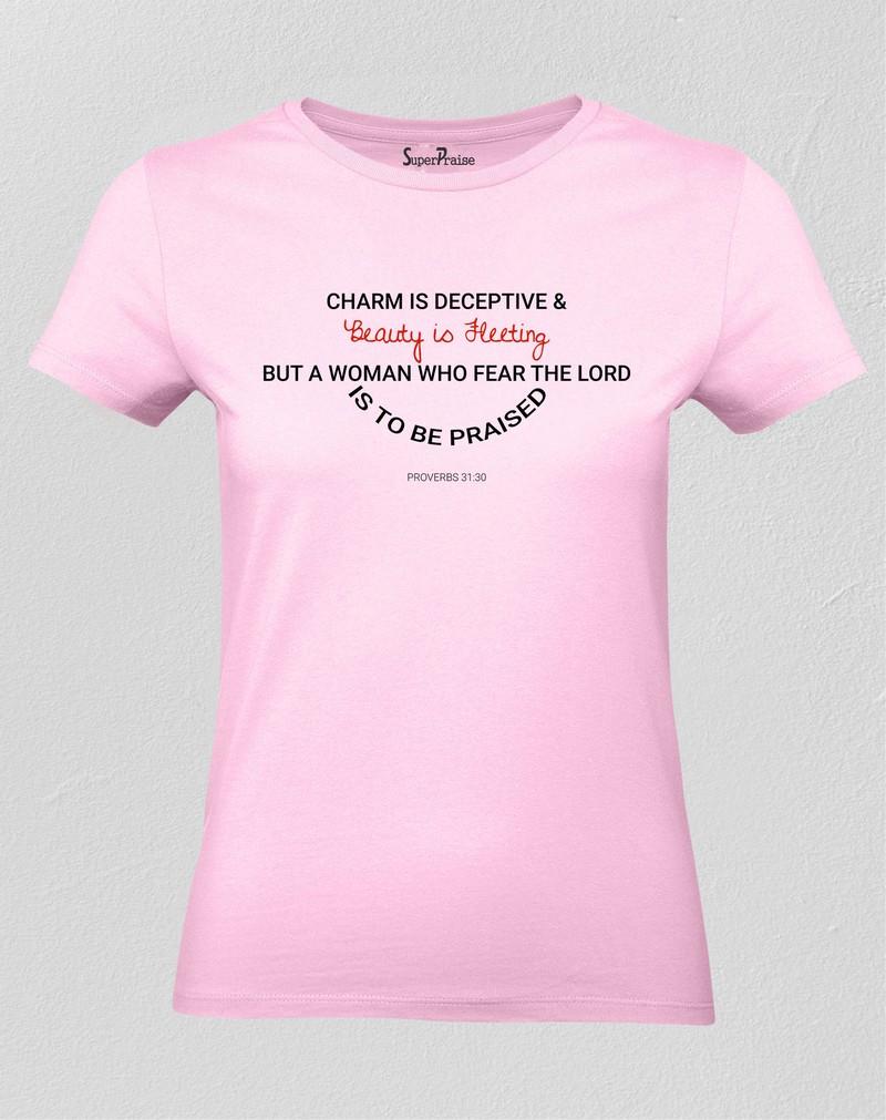 Charm Is Deceptive And Beauty Is Fleeting Women T Shirt