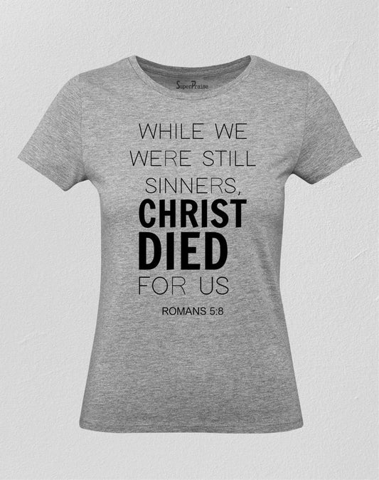 Christ Died for Us Christian Women T Shirt