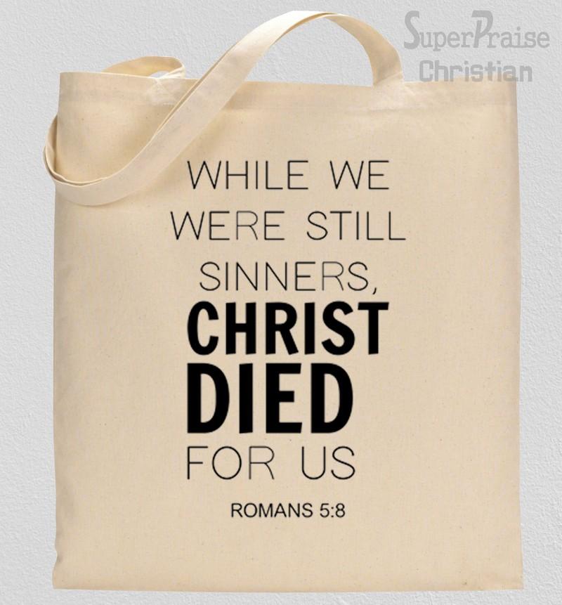 Christ Died For Us Tote Bag