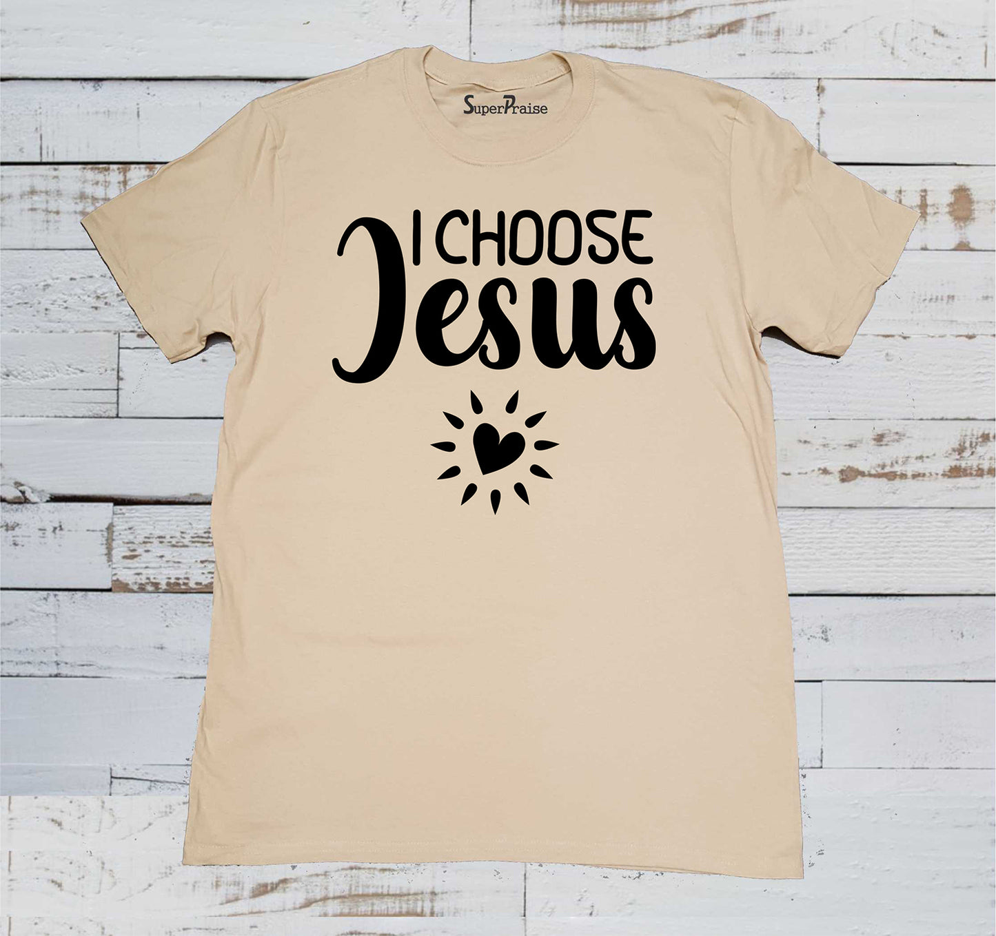 I Choose Jesus Jesus Lover Christian Bible Verse Jesus T-Shirts Gift