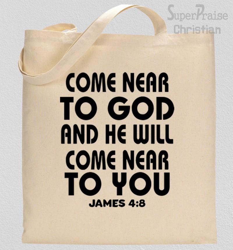 Come Near To God Bible Verse Tote Bag