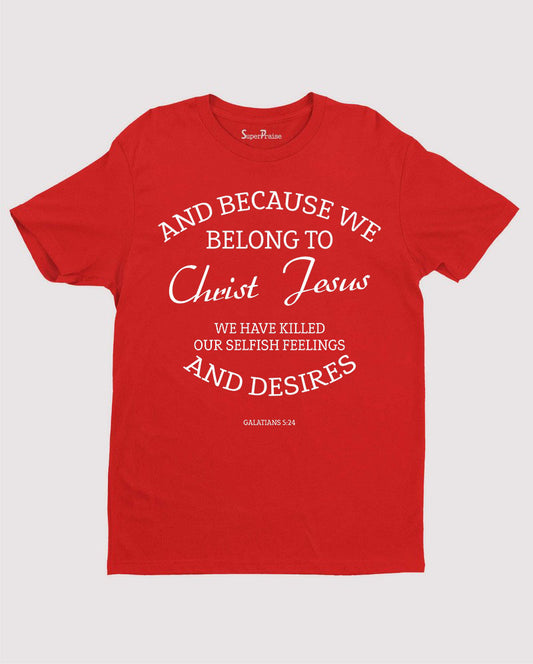 We Belong To Christ Faith Jesus Christian T Shirt