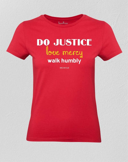 Christian Women T shirt Do Justice Love Mercy Walk Humbly Red Tee