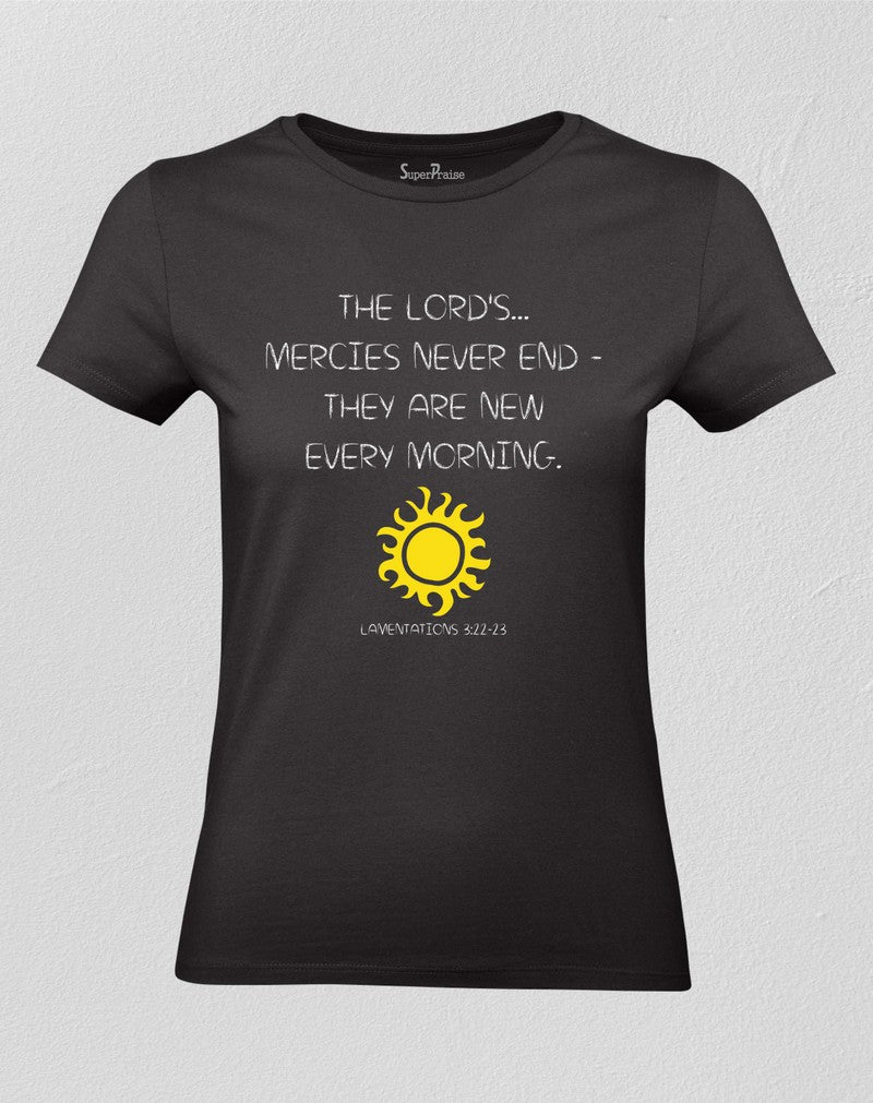 Christian Women T shirt The Lord's Mercies Never End, New Every Morning 