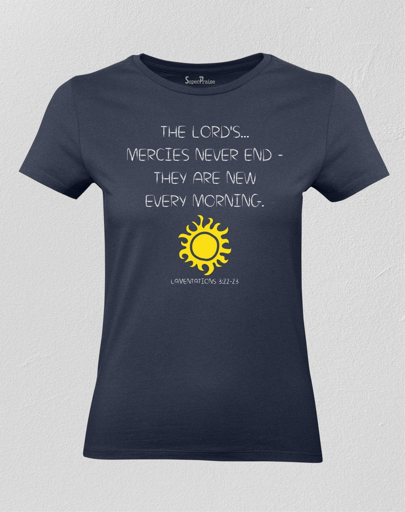 Christian Women T shirt The Lord's Mercies Never End, New Every Morning 