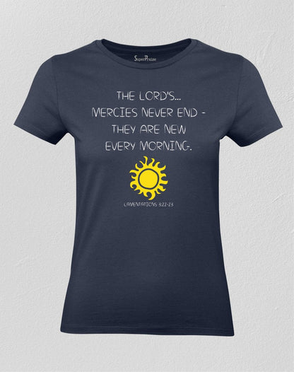 Christian Women T shirt The Lord's Mercies Never End, New Every Morning 