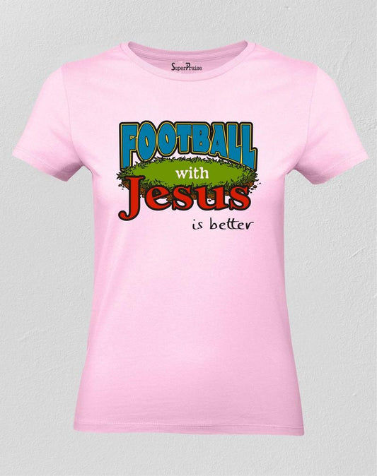 Football with Jesus Women T Shirt