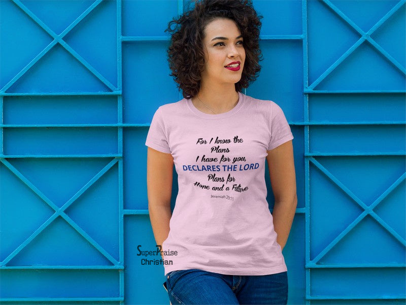 Christian Women T Shirt Declares the Lord Plan Hope Pink tee