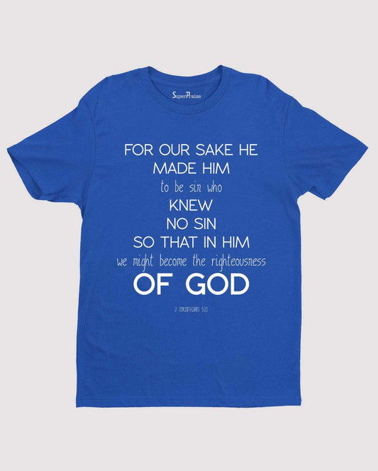 For God Sake T Shirt 