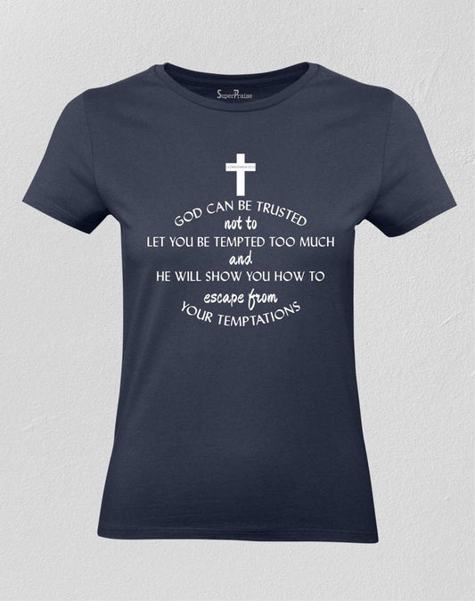 God Can Be Trusted Women T shirt