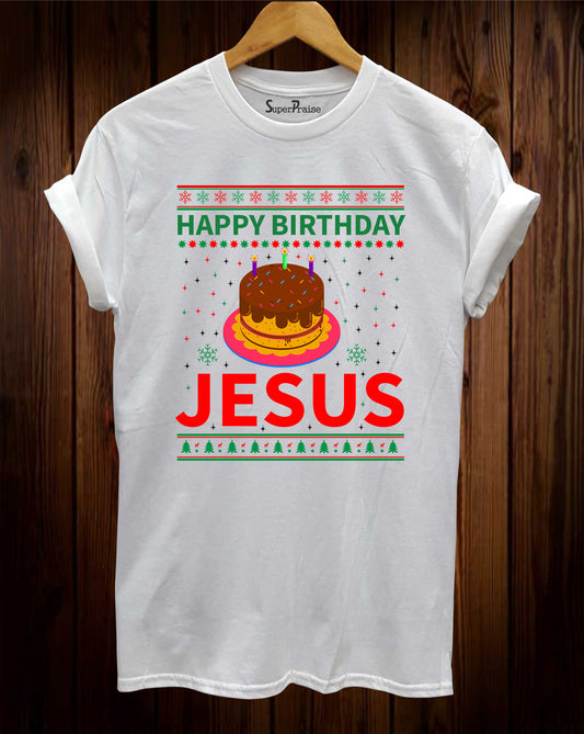 Happy Birthday Jesus T Shirt