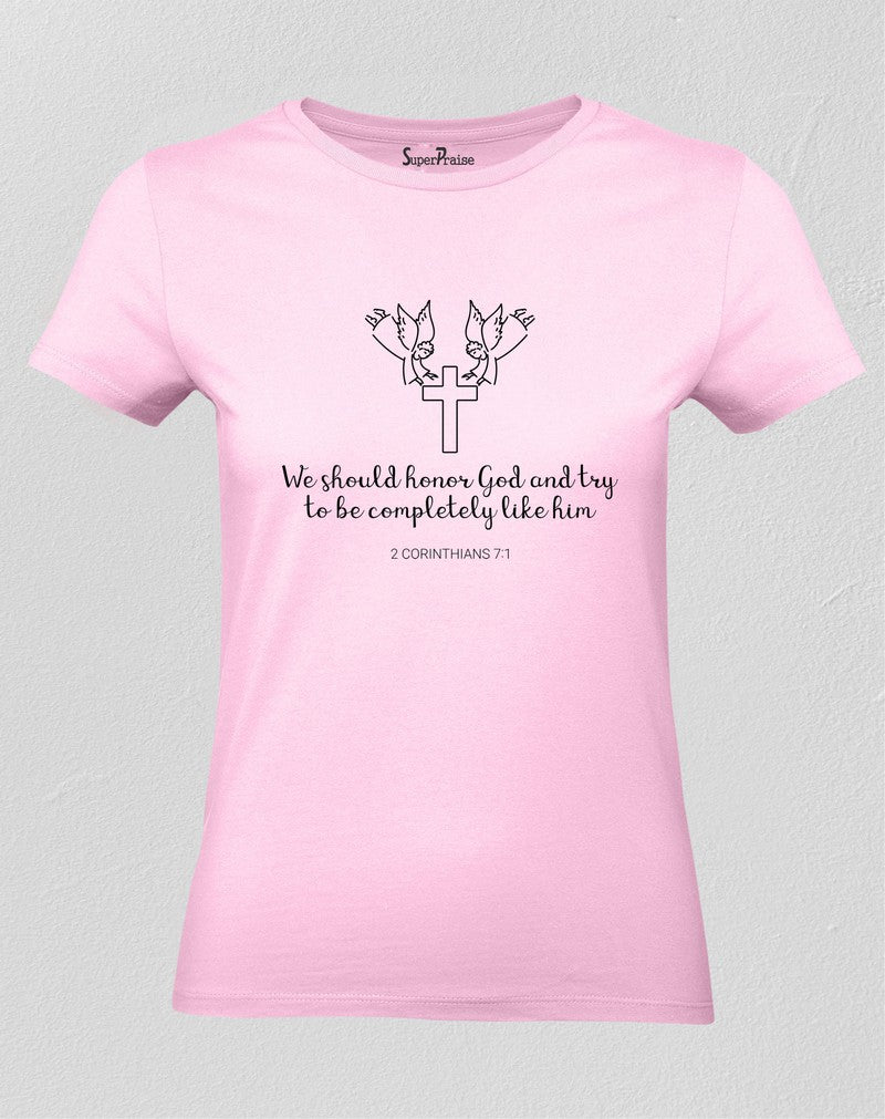 Christian Women T Shirt We Should Honor God