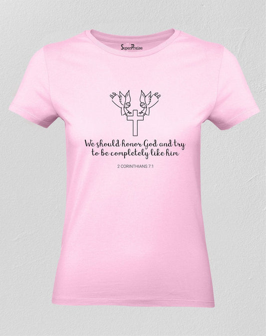 Christian Women T Shirt We Should Honor God