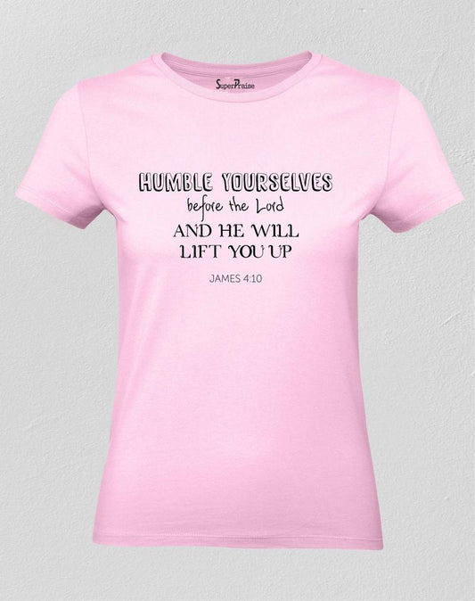 Humble Yourselves Women T Shirt