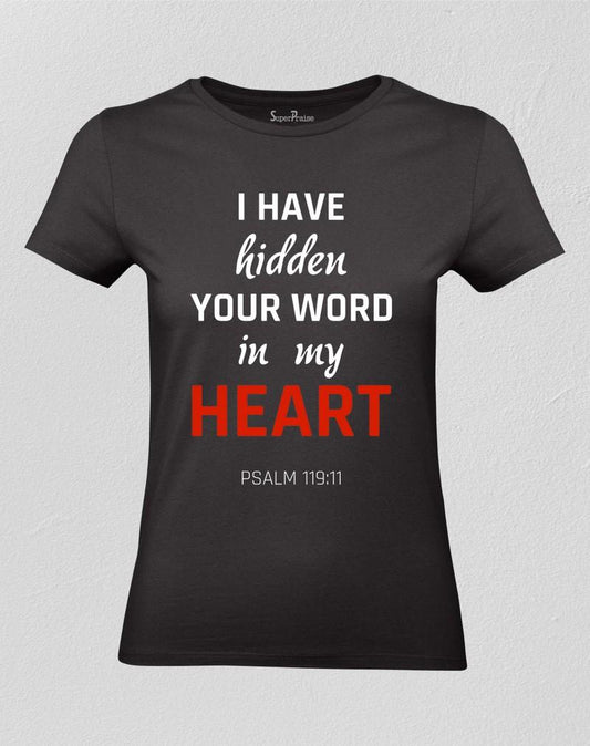 I Have Hidden Your Word In My Heart Women T shirt