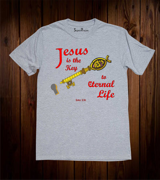 Jesus Is The Key To Eternal Life T-shirt