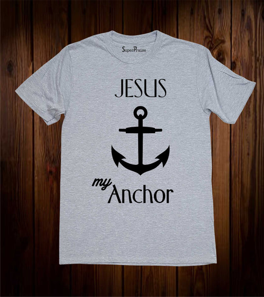 Jesus My Anchor T-Shirt