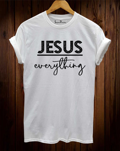 Jesus Over Everything Christian T Shirt