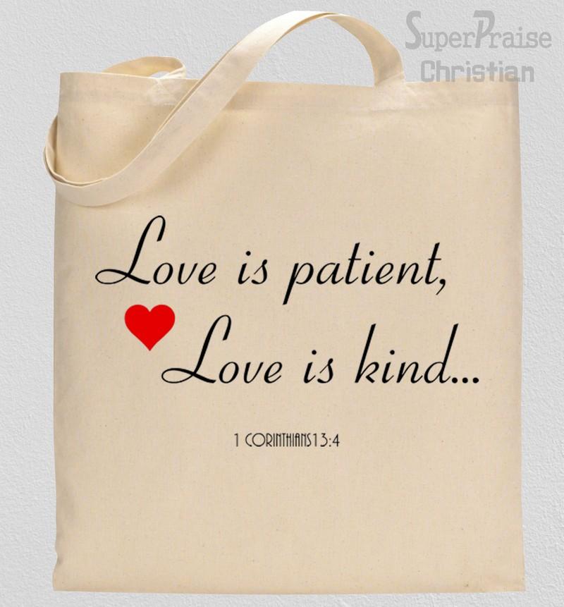 Love Is Patient Love Is Kind Verse Tote Bag