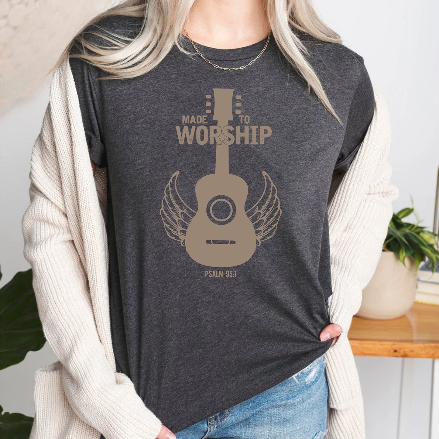 Made To Worship Psalm 95:1 Bible Verse Quotes Christian Faith T-Shirts