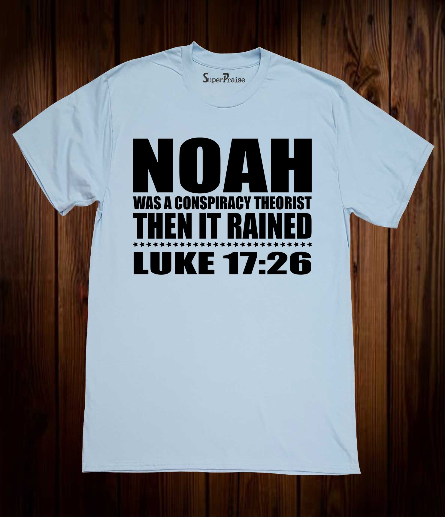 Noah Conspiracy Theorist Christian T-shirt