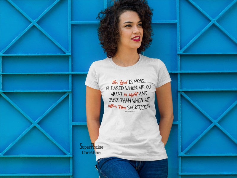 Christian Women T Shirt Lord Is More Pleased