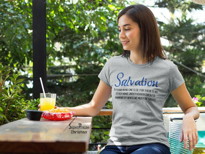 Christian Women T Shirt Salvation Is Found