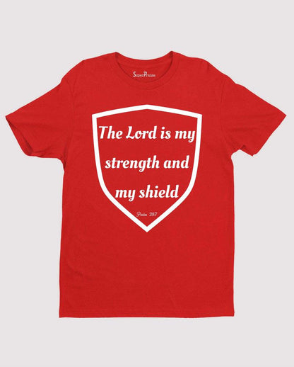 Lord Is My Strength Shield God Jesus Christian T Shirt