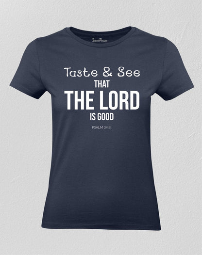 Christian Women T shirt Taste & See Bible Psalm